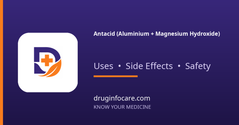 Antacid (Aluminium + Magnesium Hydroxide) — DrugInfoCare