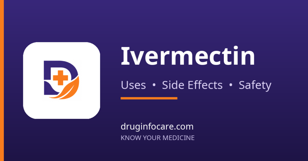 Ivermectin — DrugInfoCare