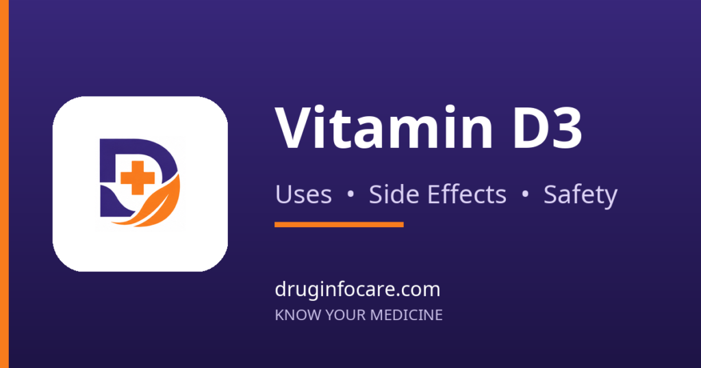 Vitamin D3 — DrugInfoCare